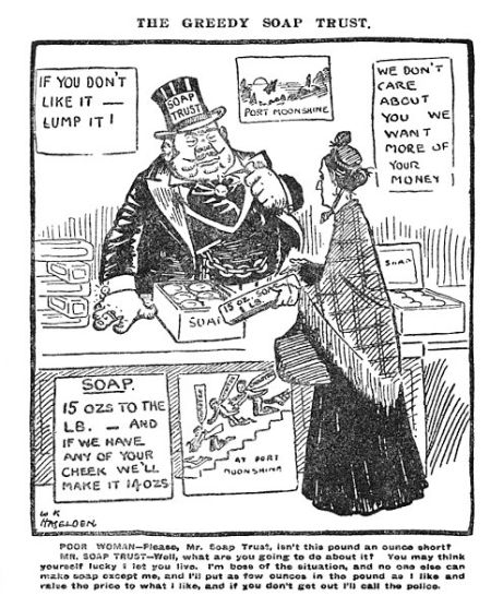 The Greedy soap Trust